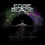 Edge Of The Blade The Ghosts Of Humans CD Album Review