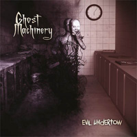 Ghost Machinery Evil Undertow CD Album Review