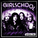Girlschool Glasgow 1982 CD Album Review