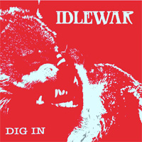 Idlewar Dig In EP CD Album Review