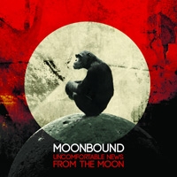 Moonbound Uncomfortable News From The Moon CD Album Review
