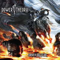 Power Theory Driven By Fear CD Album Review