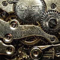 Alchemy Never Too Late CD Album Review