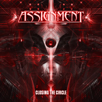 Assignment Closing The Circle CD Album Review