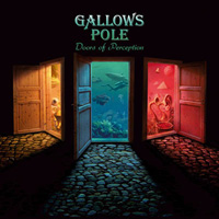 Gallows Pole Doors Of Perception CD Album Review