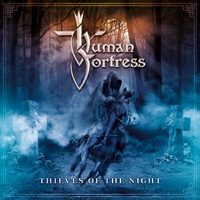 Human Fortress Thieves Of The Night CD Album Review