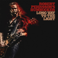 Robert Pehrsson's Humbucker Long Way To The Light CD Album Review