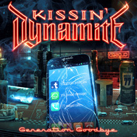 Kissin' Dynamite: Generation Goodbye CD Album Review