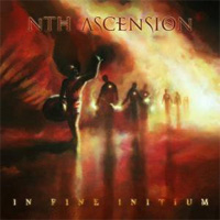 Nth Ascension In Fine Initium CD Album Review