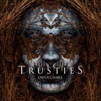 Trusties Untouchable CD Album Review