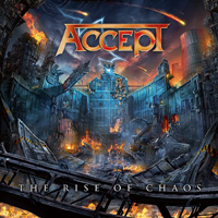 Accept - The Rise Of Chaos CD Album Review