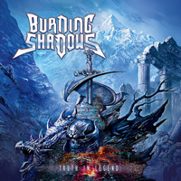 Burning Shadows Truth In Legend CD Album Review