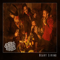 Dirty Thrills - Heavy Living CD Album Review