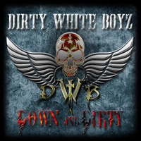 Dirty White Boyz Down And Dirty CD Album Review