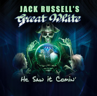 Jack Russell's Great White He Saw It Comin' CD Album Review