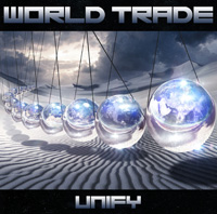 World Trade - Unify CD Album Review