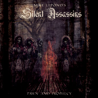 Mike LePond's Silent Assassins - Pawn And Prophecy CD Album Review
