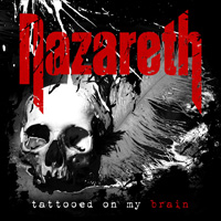Nazareth - Tattooed On My Brain Music Review