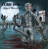 Zero Down - Larger Than Death Music Review