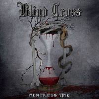 Blind Cross - Merciless Time Music Review