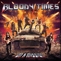Bloody Times - On A Mission Music Review