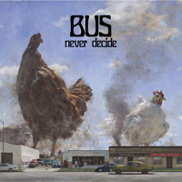 BUS - Never Decide Music Review