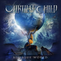 Unruly Child - Big Blue World Music Review