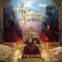 Human Fortress - Reign Of Gold Album Art Work