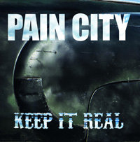 Pain City - Keep It Real Music Review