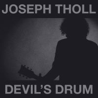 Joseph Tholl - Devil's Drum Music Review