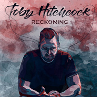 Toby Hitchcock - Reckoning Music Review