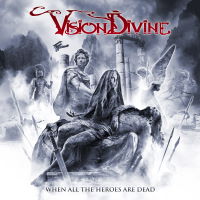 Vision Divine - When All The Heroes Are Dead Album Art Work