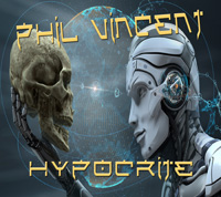 Phil Vincent - Hypocrite Music Review