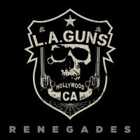 Steve Riley's L.A. Guns - Renegades Album Art