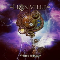 Lionville - Magic Is Alive Album Art
