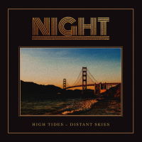 Night - Hight Tides Distant Skies Album Art