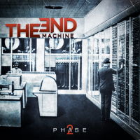 The End Machine - Phase 2 Album Art