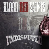Blood Red Saints - Undisputed Album Art