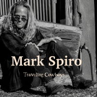 Mark Spiro - Traveling Cowboys Album Art