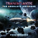 Transatlantic - The Absolute Universe - Forevermore - Extended Version Album Art