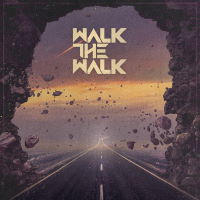 Walk The Walk 2021 Self-titled Debut Album Art
