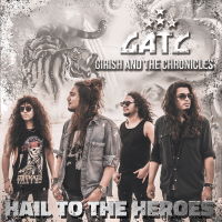 Girish & The Chronicles - Hail To The Heroes Album Art