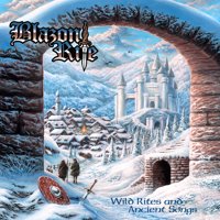 Blazon Rite - Wild Rites And Ancient Songs Album Art