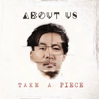 About Us - Take A Piece Album Art