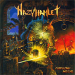 Hazy Hamlet Forging Metal new music review